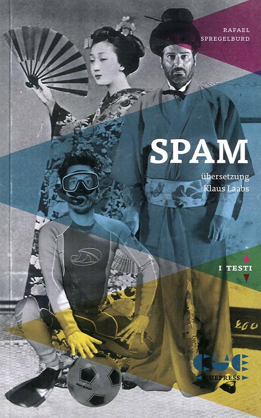 Spam. Ediz. tedesca - Rafael Spregelburd - copertina