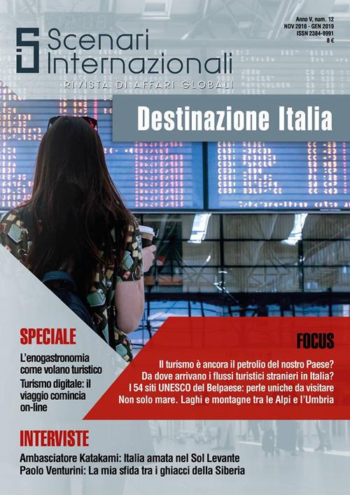Scenari internazionali. Rivista di affari globali (2019). Vol. 12: Destinazione Italia. - copertina
