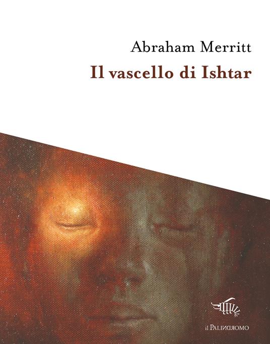 Il vascello di Ishtar - Abraham Merritt - copertina