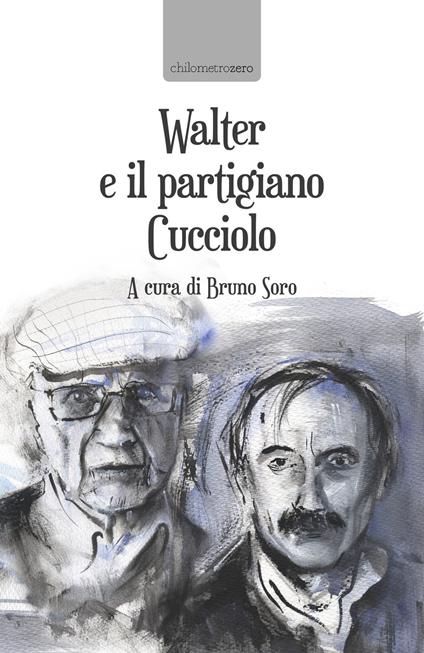 Walter e il partigiano Cucciolo - copertina