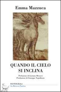 Quando il cielo si inclina - Emma Mazzuca - copertina