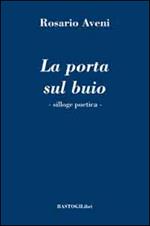 La porta sul buio. Silloge poetica