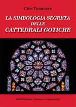La simbologia segreta delle cattedrali gotiche
