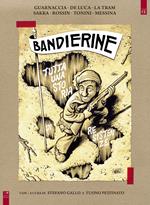 Bandierine. Tutta una storia di resistenze