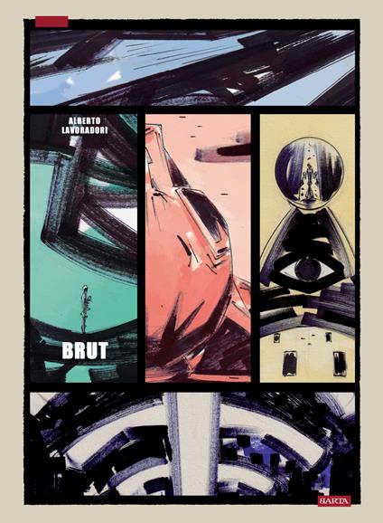 Brut - Alberto Lavoradori - copertina
