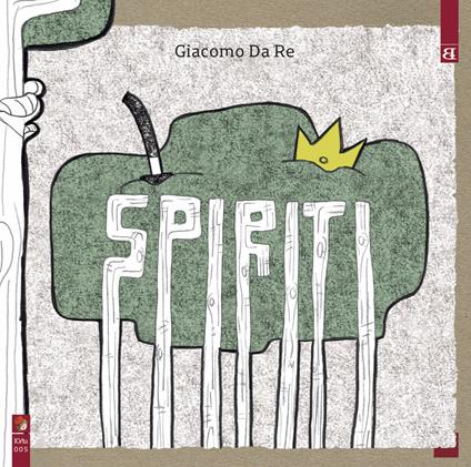 Spiriti - Giacomo Da Re - copertina