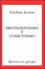 Protezionismo e comunismo