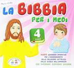 La Bibbia per i medi. 4 anni