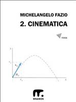 Cinematica. Vol. 2