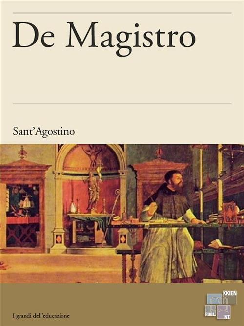 De magistro - Agostino (sant') - ebook