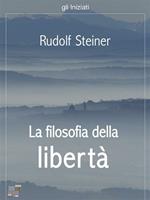 La filosofia della libertà