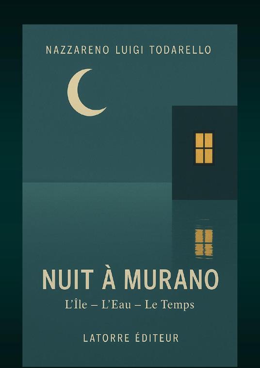 Nuit à Murano - Nazzareno Luigi Todarello - copertina