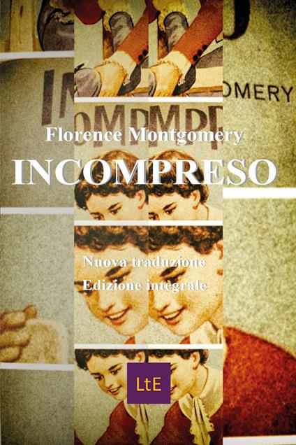 L'incompreso (Misunderstood). Ediz. integrale - Florence Montgomery - copertina