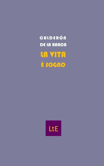 La vita è sogno - Pedro Calderón de la Barca - copertina