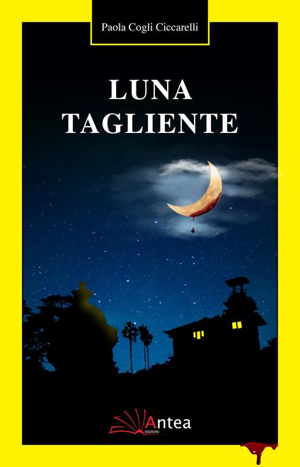 Luna tagliente - Paola Cogli Ciccarelli - copertina