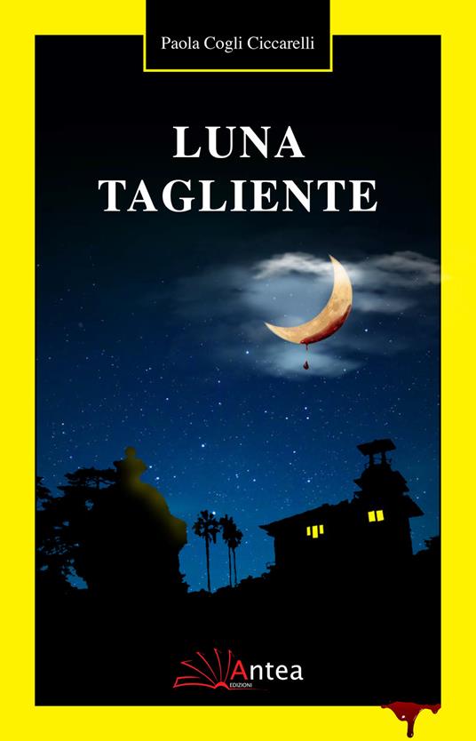 Luna tagliente - Paola Cogli Ciccarelli - copertina