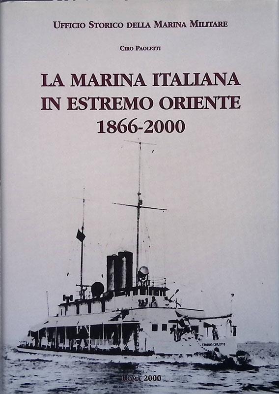 La marina italiana in estremo Oriente (1866-2000)