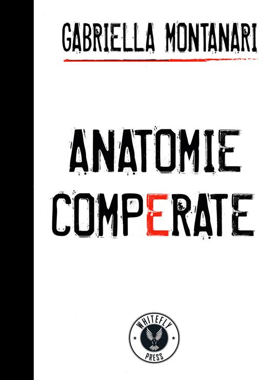 Anatomie comperate - Gabriella Montanari - copertina