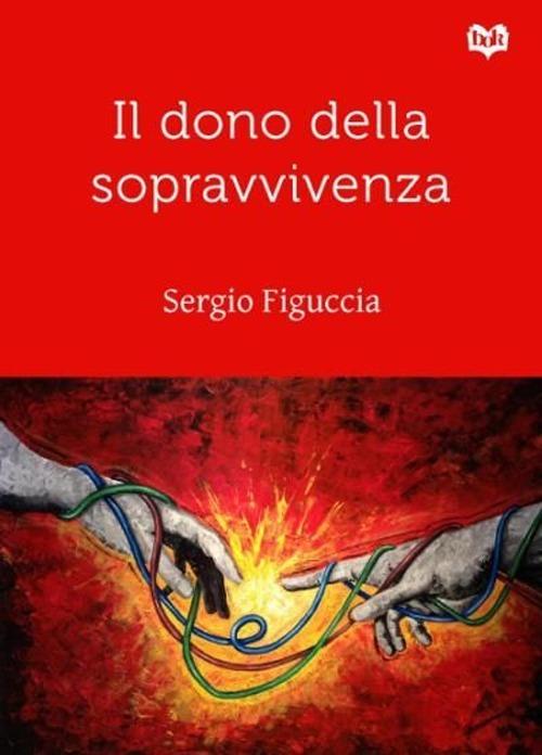 Il dono della sopravvivenza - Sergio Figuccia - copertina