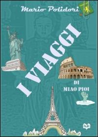 I viaggi di Miao Pioi - Mario Polidori - copertina