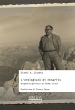 L' orologiaio di Pesariis. Biografia politica di Fermo Solari
