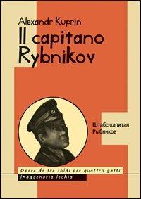 Il capitano Rybnikov - Aleksandr I. Kuprin - copertina