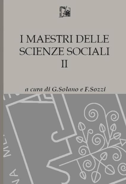 I maestri delle scienze sociali. Vol. 2 - copertina
