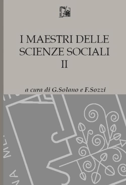 I maestri delle scienze sociali. Vol. 2 - copertina