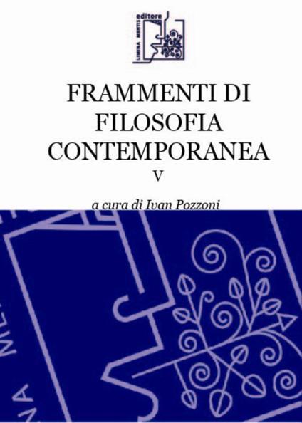 Frammenti di filosofia contemporanea. Vol. 5 - copertina
