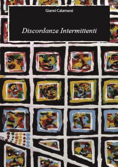 Discordanze intermittenti - Gianni Calamassi - copertina