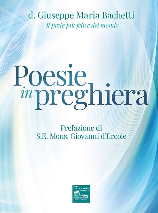 Poesie in preghiera - Giuseppe Maria Bachetti - copertina