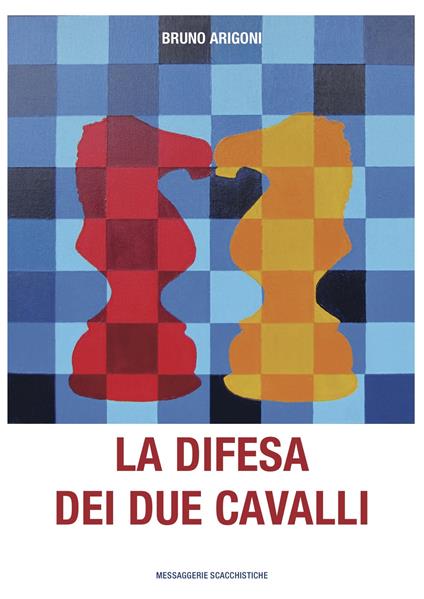 La difesa dei due cavalli - Bruno Arigoni - copertina
