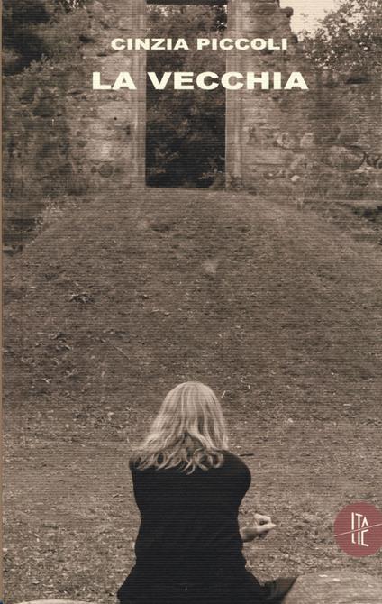 La vecchia - Cinzia Piccoli - copertina