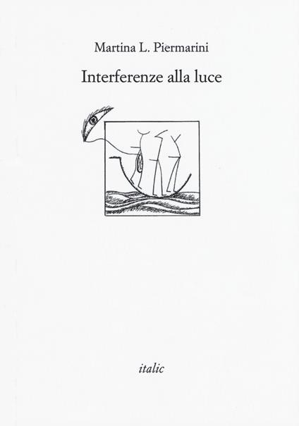 Interferenze alla luce - Martina L. Piermarini - copertina