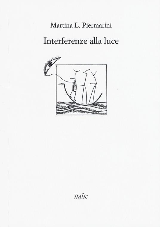 Interferenze alla luce - Martina L. Piermarini - copertina