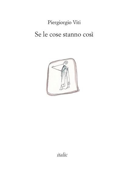 Se le cose stanno così - Piergiorgio Viti - copertina