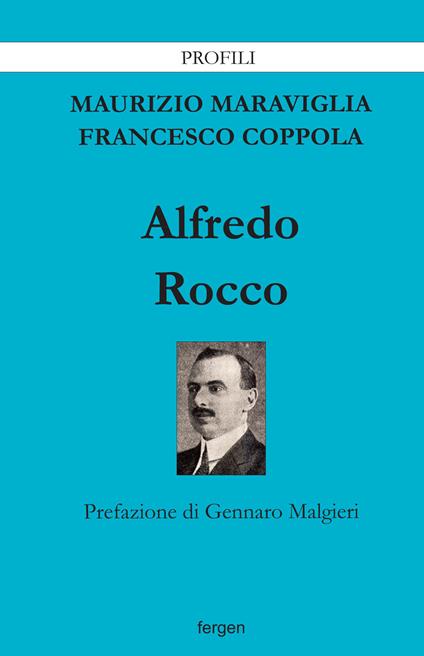 Alfredo Rocco - Maurizio Maraviglia,Francesco Coppola - copertina
