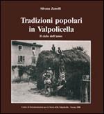 Tradizioni popolari in Valpolicella. Il ciclo dell'anno