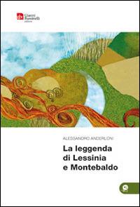 La leggenda di Lessinia e Montebaldo - Alessandro Anderloni - copertina