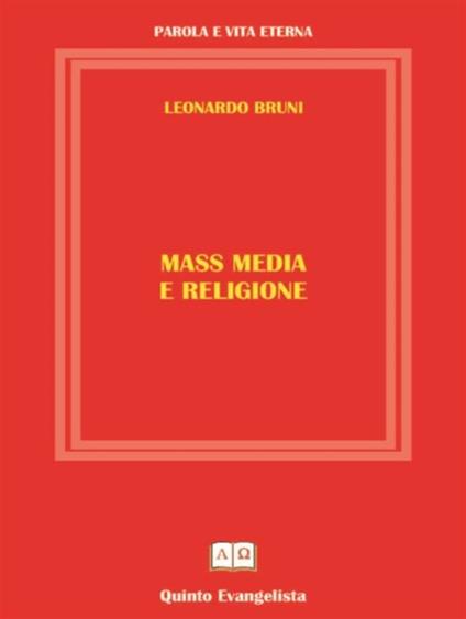 Mass Media e Religione - Leonardo Bruni - ebook