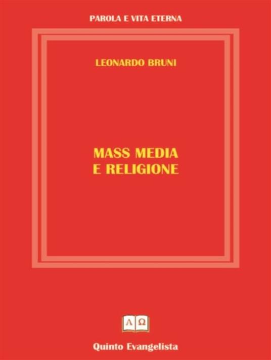 Mass Media e Religione - Leonardo Bruni - ebook