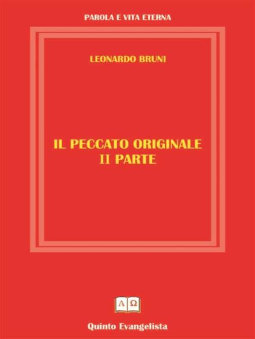 Il peccato originale. Vol. 2 - Leonardo Bruni - ebook
