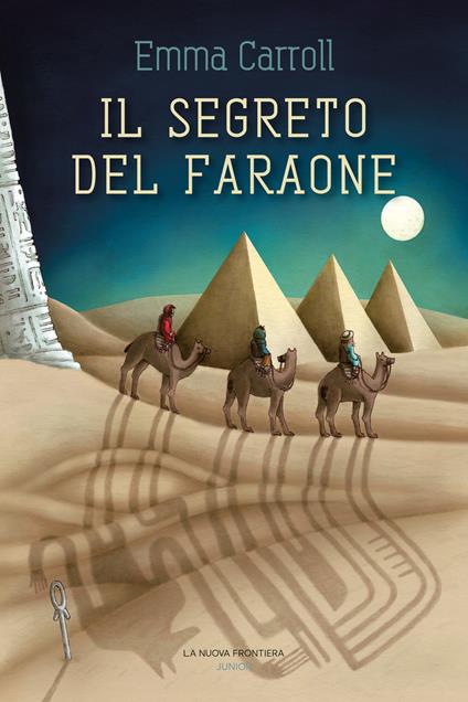 Il segreto del faraone - Emma Carroll,Simona Brogli - ebook