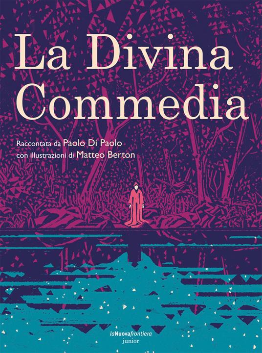 La Divina Commedia - Matteo Berton,Paolo Di Paolo - ebook
