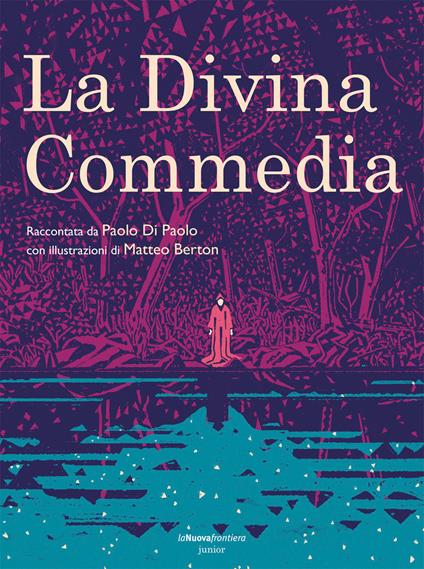 La Divina Commedia - Matteo Berton,Paolo Di Paolo - ebook
