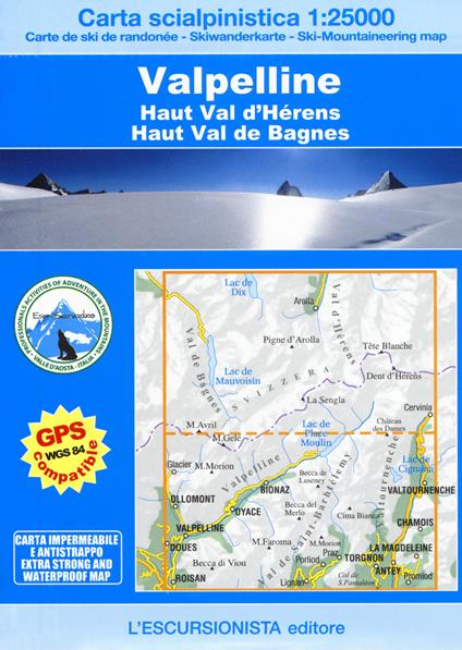 Valpelline, Haut Val d'Hérens, Haut Val de Bagnes. Carta scialpinistica 1:25.000. Ediz. multilingue - copertina