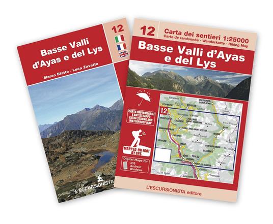 Basse Valli d'Ayas e del Lys. Ediz. italiana, inglese e francese. Con Carta geografica: Carta dei sentieri 1:25.000 - Luca Zavatta,Marco Blatto - copertina