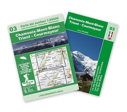 Chamonix-Mont Blanc Trient-Courmayeur. Con mappa escursionistica 1:25000. Ediz. multilingue - Luca Zavatta - copertina