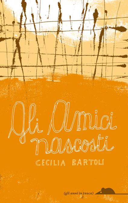 Gli amici nascosti - Cecilia Bartoli,Guido Scarabattolo - copertina