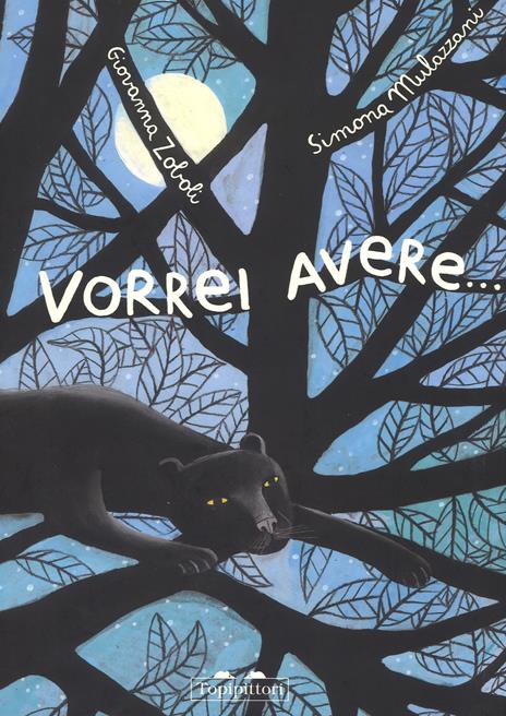 Vorrei avere.... Nuova ediz. - Giovanna Zoboli,Simona Mulazzani - copertina